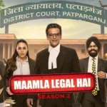 Legacy Check: Life Lessons from Season 2 of Maamla Legal Hai